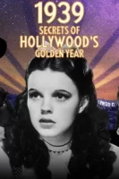 1939: Секреты золотого периода Голливуда смотреть онлайн тв шоу 1 сезон